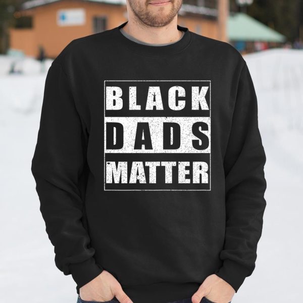 Black dads Matter Shirt Design Father Dope Dad T Shirt  Itees Global