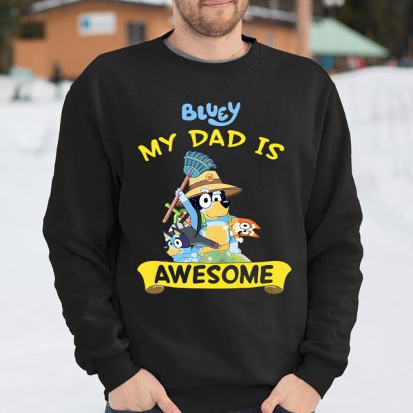 Blueys Dad My Dad Is Awesome Dad Father’s Day T Shirt  Itees Global