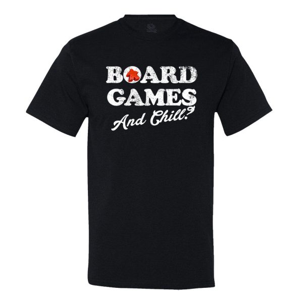 Board Games And Chill T-shirt