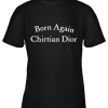 Born Again Chirtian Dior Youth T-Shirt –