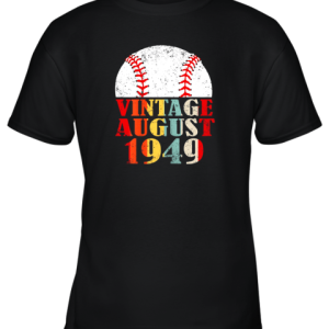 Born August 1949 Baseball Shirt 70th Birthday Gifts Youth T-Shirt –