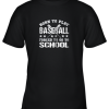 Born To Play Baseball Forced To Go To School Youth T-Shirt –