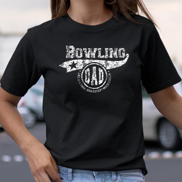 Bowling Dad Father s Day Gift Father Men T Shirt  Itees Global