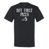 But First Pizza – Men’s T-Shirt