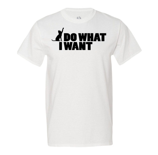 Cats Do What They Want T-shirt