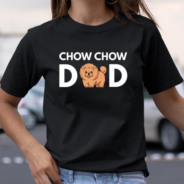 Chow Chow Dad Chow Chow Dog Dad Long Sleeve T Shirt.Q2S3TXUNC2 T Shirt  Itees Global