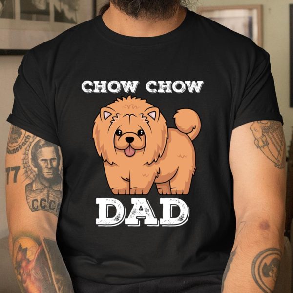 Chow Chow Dad Funny Chow Chow Dog Dad Long Sleeve T Shirt.OJSGTGUNCN T Shirt  Itees Global