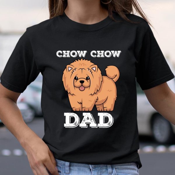 Chow Chow Dad Funny Chow Chow Dog Dad Long Sleeve T Shirt.OJSGTGUNCN T Shirt  Itees Global