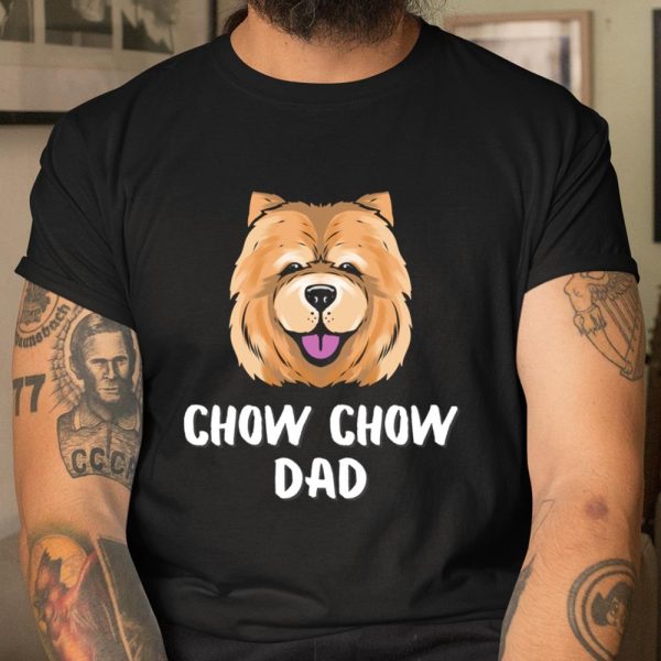 Chow Chow Dad Puppy Dog Lover Long Sleeve T Shirt.M1S1T7U6CL T Shirt  Itees Global