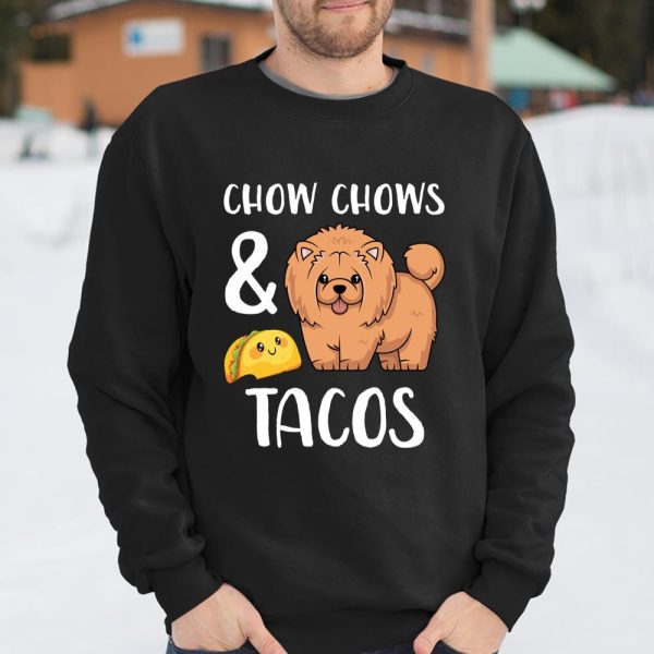 Chow Chow and Tacos Funny Chow Chow Mom Dad and Taco Lover Long Sleeve T Shirt.Q9SJT3U7CX T Shirt  Itees Global