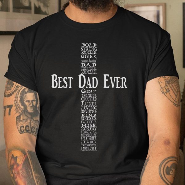 Christian Father Shirt Christian Dad Gift Best Dad Ever T Shirt  Itees Global