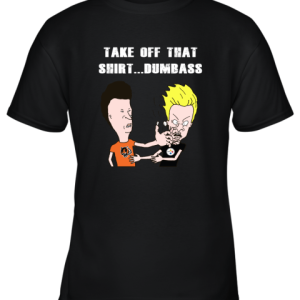 Cincinnati Bengals Take Off That Shirt Dumbass Face Slap Youth T-Shirt –