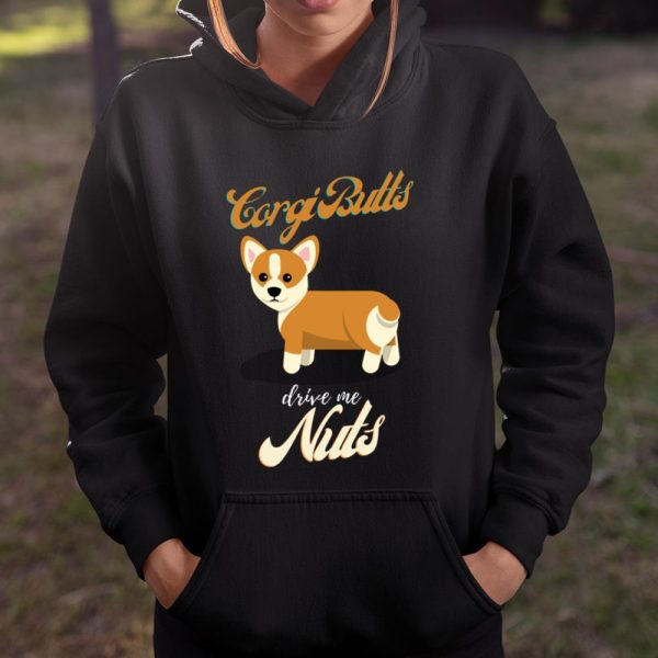 Corgi Butts Drive Me Nuts Funny Corgi Lover Owner Mom Dad Long Sleeve T Shirt.O3SZT8U6CJ T Shirt  Itees Global