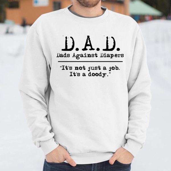 DAD Father’s Day Dads Against Diaper Doody T Shirt  Itees Global