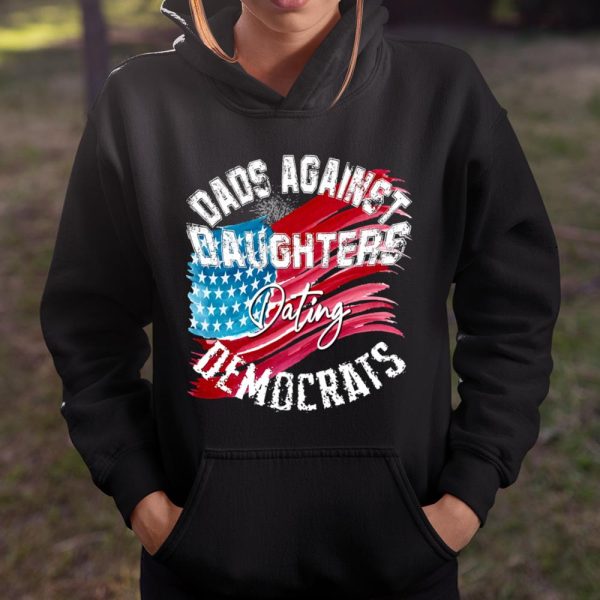 DADDD Dads Against Daughters Dating Democrats Shirt T Shirt  Itees Global