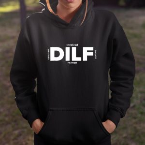 DILF Shirt Fathers Day Gifts From Wife Fathers Day Shirt Dad T Shirt Itees Global 4