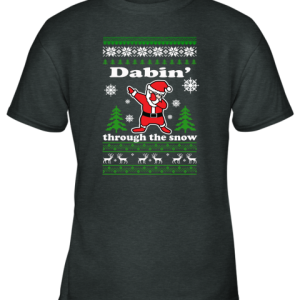Dabbin Through The Snow Santa Ugly Christmas Youth T Shirt 10