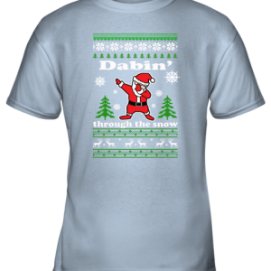 Dabbin Through The Snow Santa Ugly Christmas Youth T Shirt 2