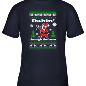 Dabbin Through The Snow Santa Ugly Christmas Youth T Shirt 7