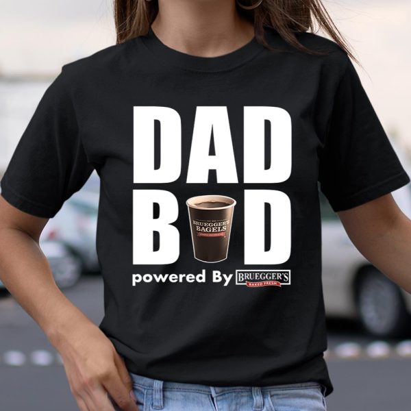 Dad Bod Powered by Bruegger’s Bagels shirt T Shirt  Itees Global