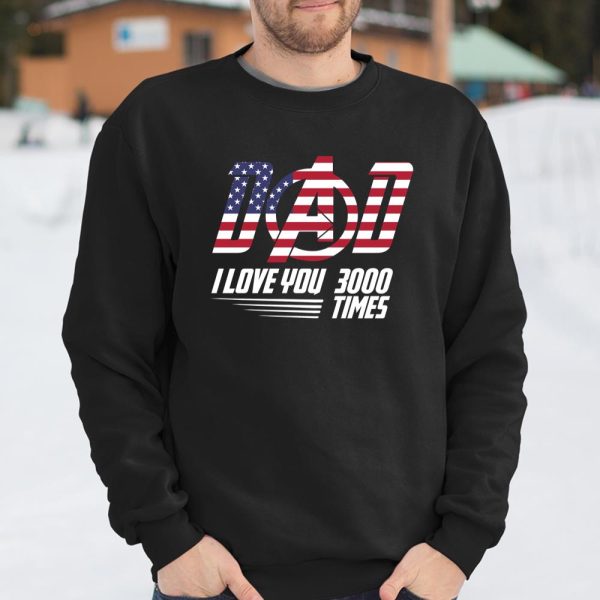 Dad I Love You 3000 Times America Flag Avengers Father’s Day Shirt T Shirt  Itees Global