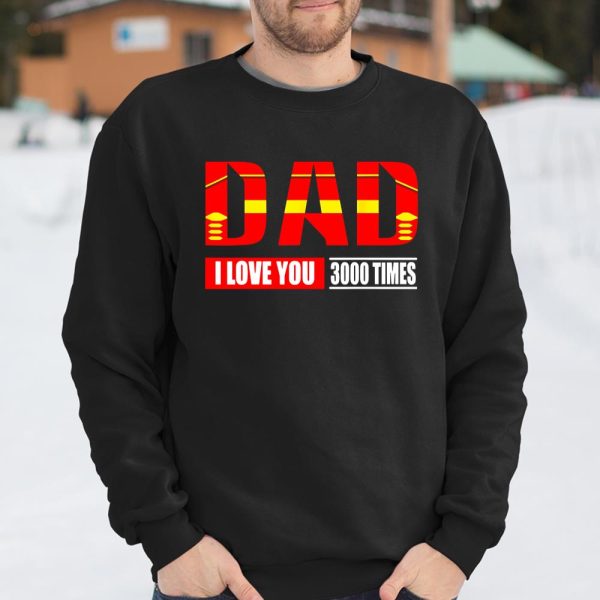 Dad I Love You 3000 Times Iron Man Avengers Endgame Shirt T Shirt  Itees Global