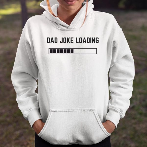 Dad Joke Loading T Shirt  Itees Global