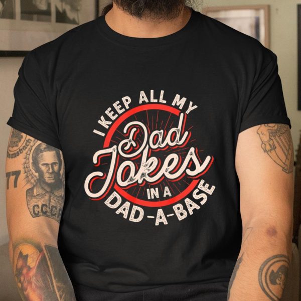 Dad Jokes Shirt Programmer Dad Nerdy Father Database Geeky Dad Jokes T Shirt  Itees Global