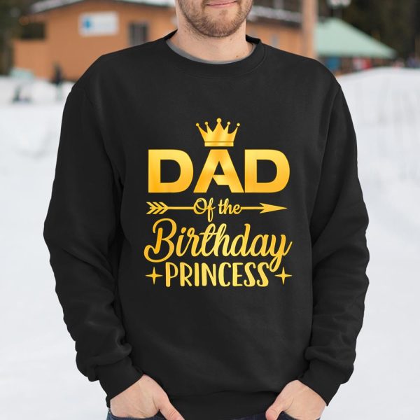 Dad Of The Birthday Princess T Shirt Father Mother Gifts T Shirt  Itees Global