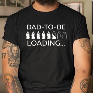 Dad To Be Loading Expecting Father Funny Pregnancy T Shirt Itees Global 1