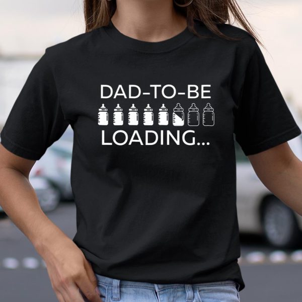 Dad To Be Loading Expecting Father Funny Pregnancy T Shirt  Itees Global