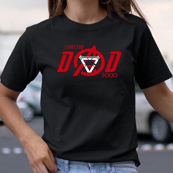 Dad i love you 3000 times fathers day Avengers shirt T Shirt  Itees Global