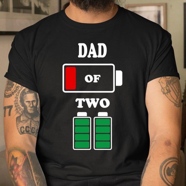 Dad of 2 Kids Funny Battery Father’s Day T Shirt  Itees Global