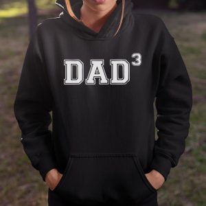 Dad of 3 Fathers Day T Shirt Itees Global 4