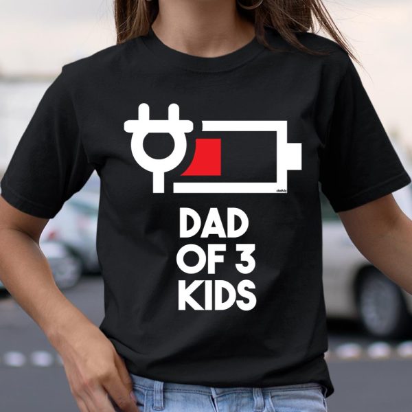 Dad of 3 Kids Funny Gift Daddy of Three Kids Father’s Day T Shirt  Itees Global