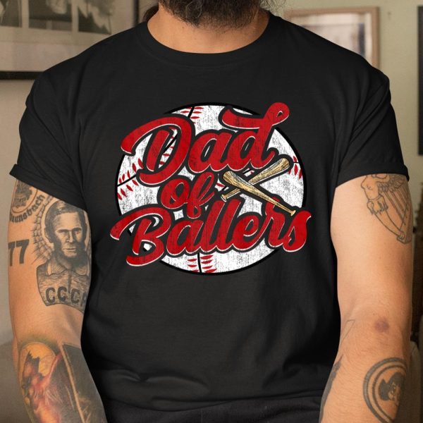 Dad of Ballers Funny Baseball Funny Dad Softball T Shirt  Itees Global