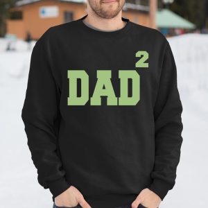 Dad to the Second Power Fathers Day T Shirt Itees Global 3