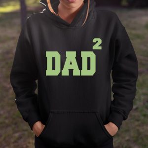 Dad to the Second Power Fathers Day T Shirt Itees Global 4