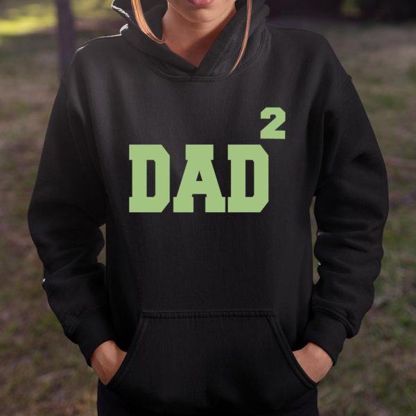 Dad to the Second Power Father’s Day T Shirt  Itees Global