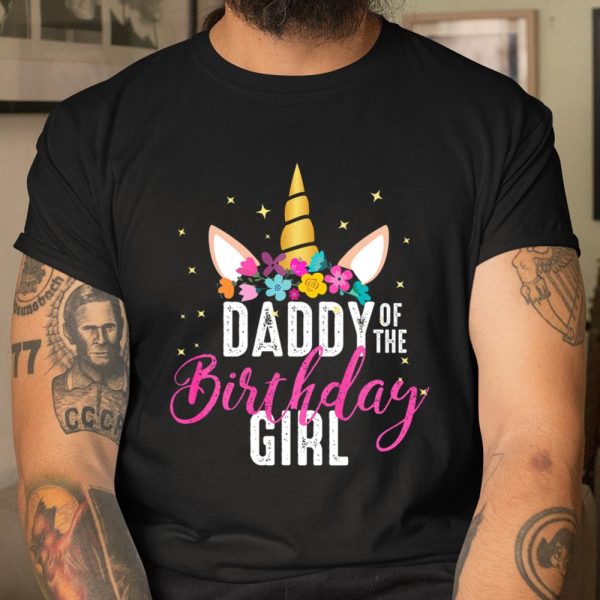 Daddy Of The Birthday Girl Father Gift Unicorn T Shirt  Itees Global