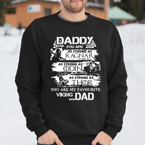 Daddy You Are My Favourite Viking Dad Father’s Day Shirt T Shirt  Itees Global