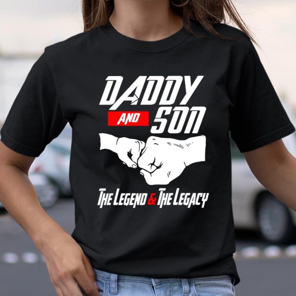 Daddy and Son the legend and the legacy shirt T Shirt  Itees Global