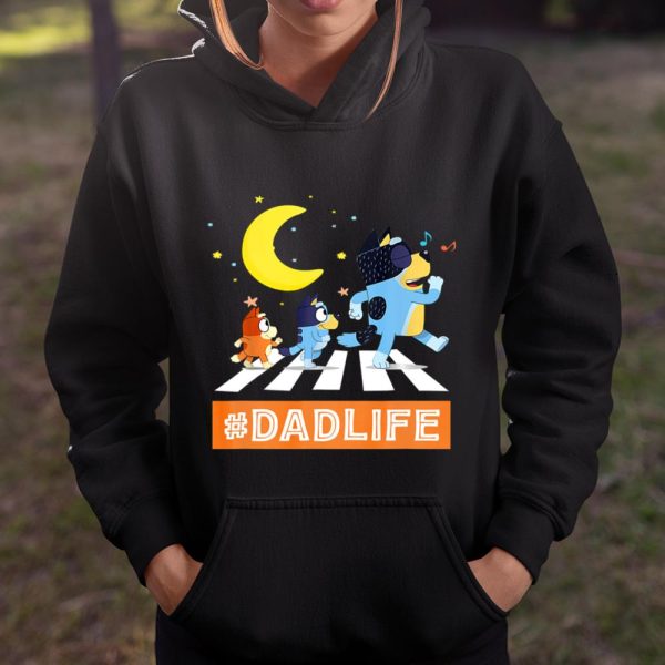 #Dadlife Blueys Dad Life Family Lover In My Life Fathers day T Shirt  Itees Global