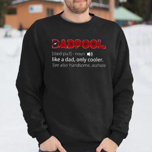 Dadpool Like A Dad Only Cooler Fathers Day Shirt T Shirt Itees Global 3