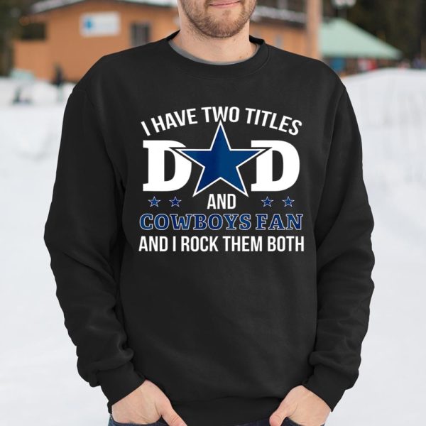 Dallas Fan CowBoys Best Dad Ever Fathers Day Gift T Shirt  Itees Global