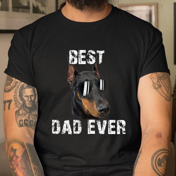 Doberman Pinscher Dad Shirt Independence Day Gifts.MJS1T8UOCR T Shirt  Itees Global