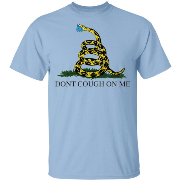 Don’t Cough On Me Youth T-Shirt –