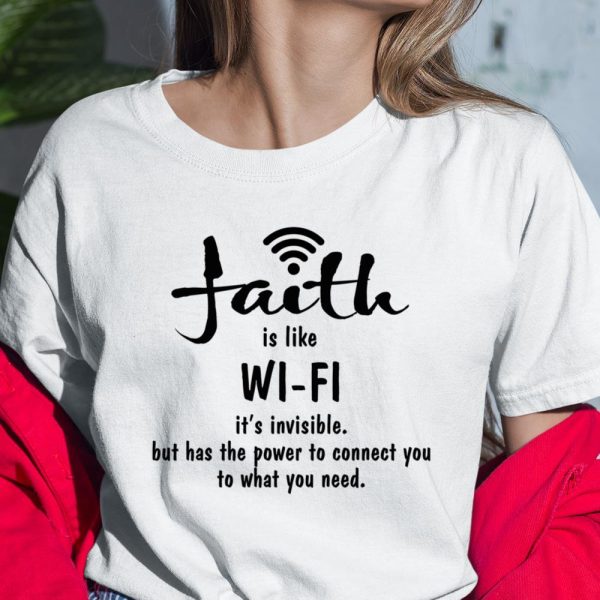 Faith Is Like Wifi Shirt  Itees Global