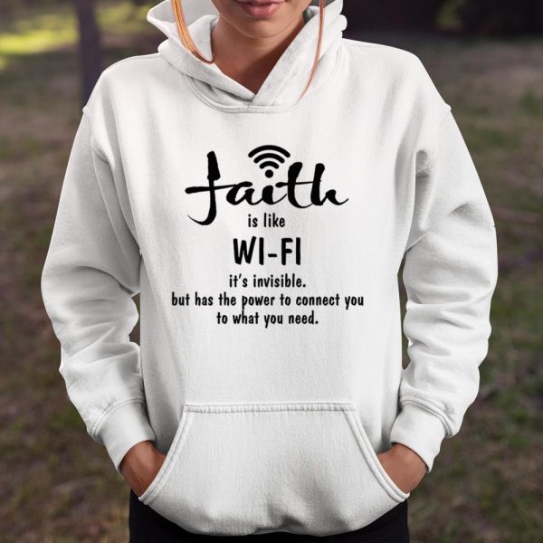 Faith Is Like Wifi Shirt  Itees Global