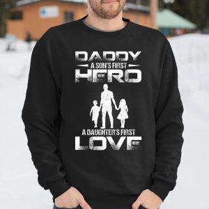 Father Day Daddy Sons First Hero Daughters First Love T Shirt Itees Global 3